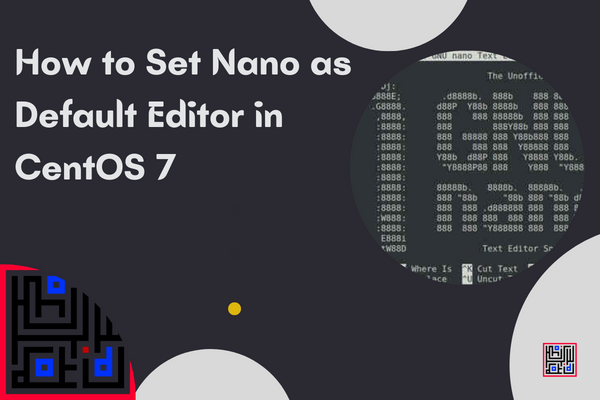 Nano as Default Editor in CentOS 7