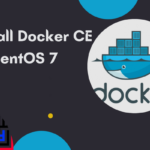 Install Docker CE on CentOS 7